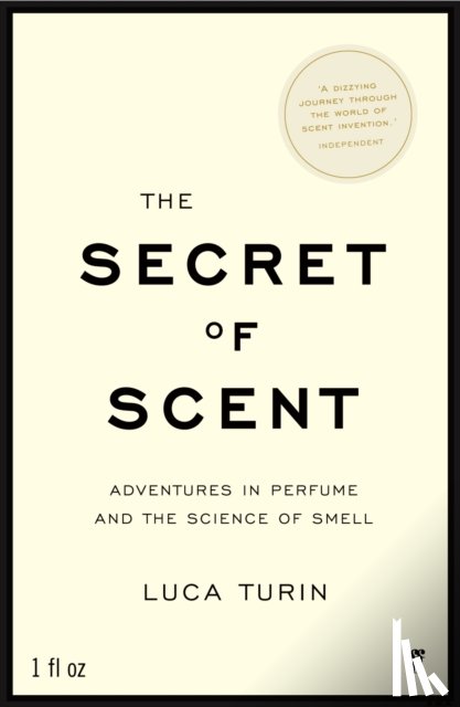 Turin, Luca - The Secret of Scent