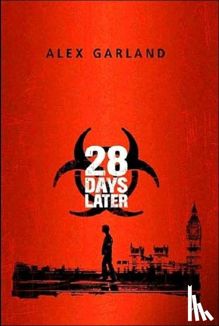 Garland, Alex - 28 Days Later