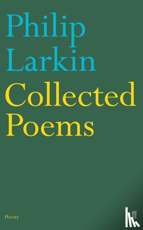 Larkin, Philip - Collected Poems