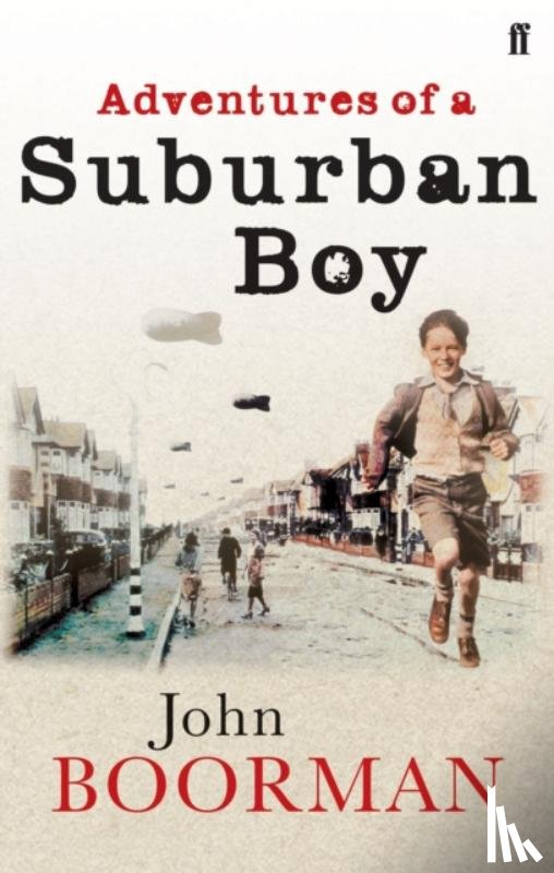 Boorman, John - Adventures of a Suburban Boy