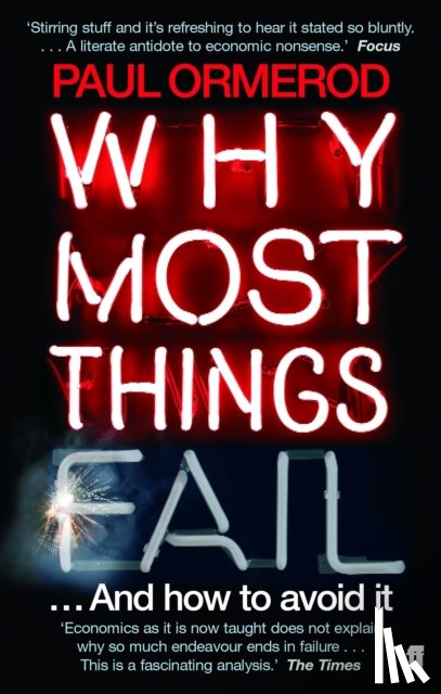 Ormerod, Paul - Why Most Things Fail