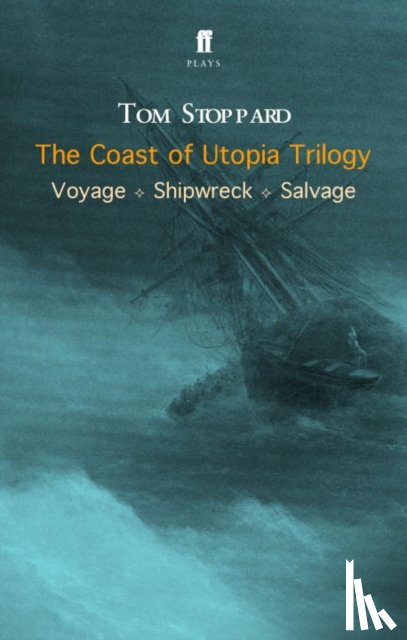 Stoppard, Tom - The Coast of Utopia Trilogy