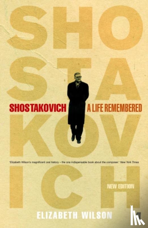 Wilson, Elizabeth - Shostakovich: A Life Remembered