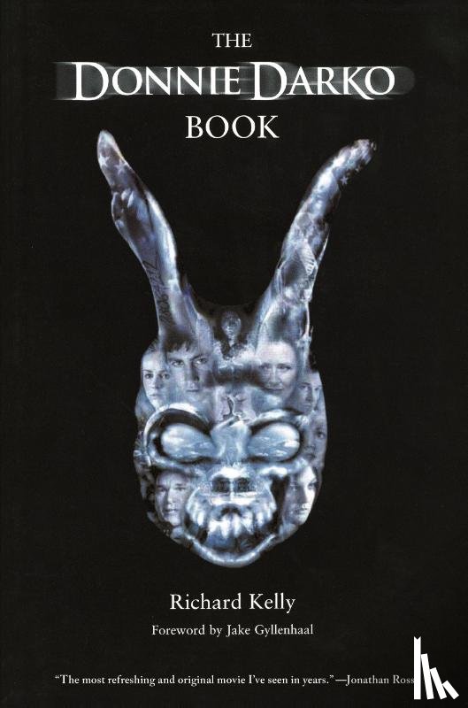 Kelly, Richard - The Donnie Darko Book