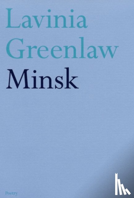 Greenlaw, Lavinia - Minsk