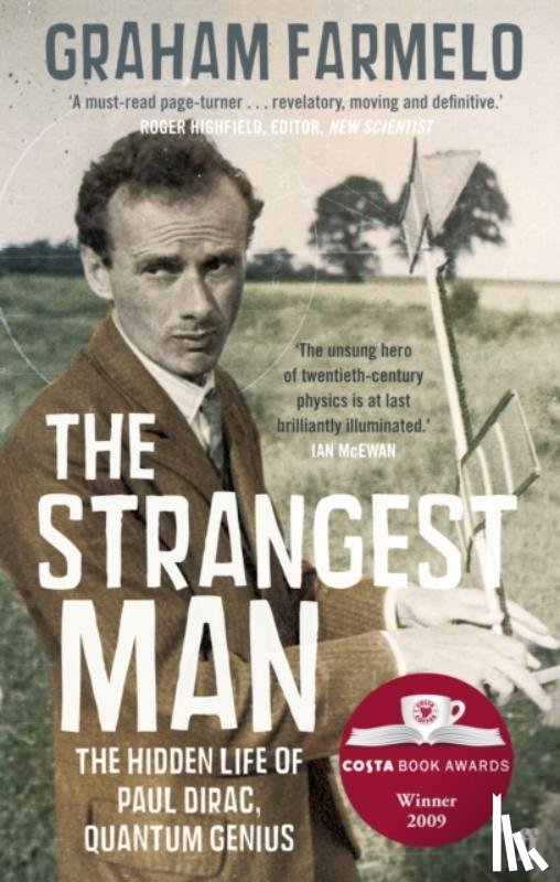 Farmelo, Graham - The Strangest Man