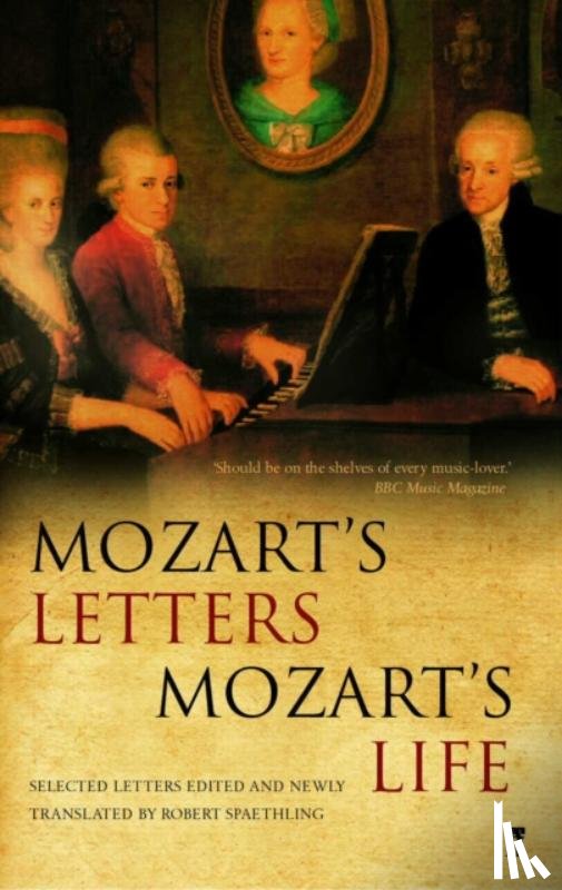 Spaethling, Professor Robert - Mozart's Letters, Mozart's Life