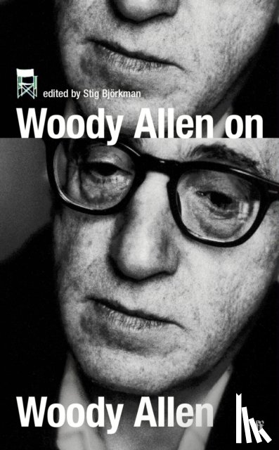 Allen, Woody - Woody Allen on Woody Allen