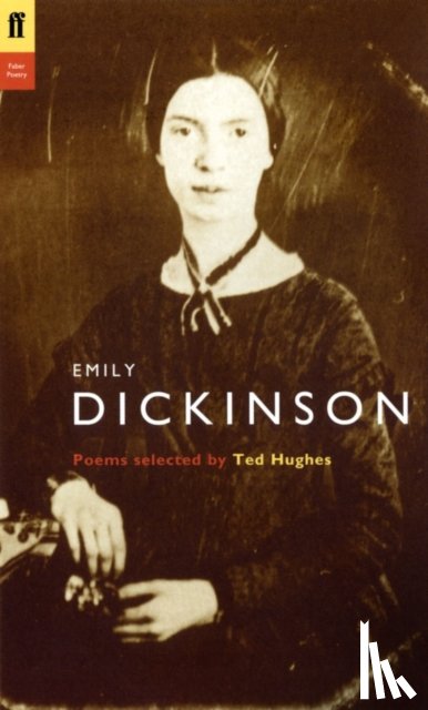 Dickinson, Emily, Hughes, Ted - Emily Dickinson