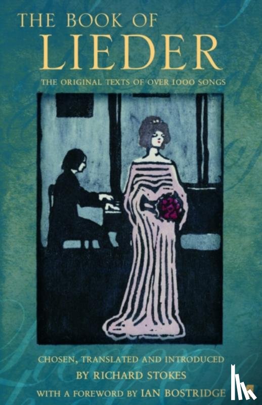 Bostridge, Dr Ian, Stokes, Richard - The Book of Lieder