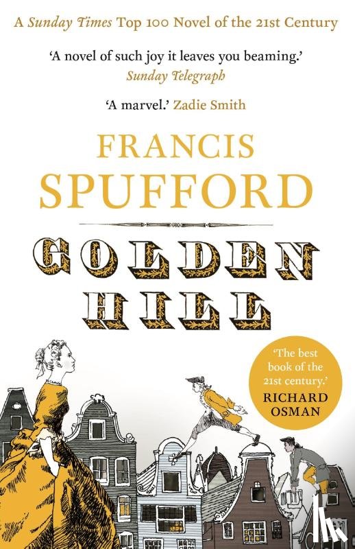 Spufford, Francis (author) - Golden Hill