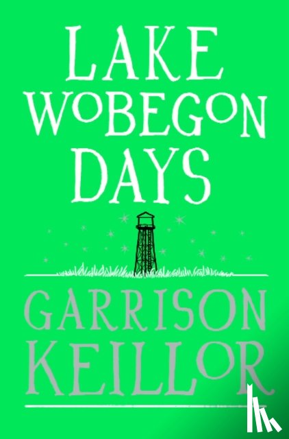 Keillor, Garrison - Lake Wobegon Days