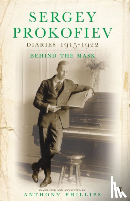 Prokofiev, Sergey - Sergey Prokofiev: Diaries 1915-1923