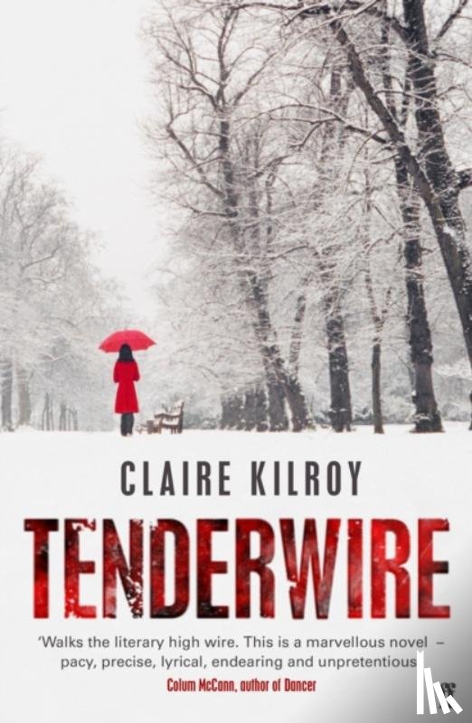 Kilroy, Claire - Tenderwire