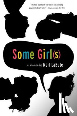 LaBute, Neil - Some Girl(s)