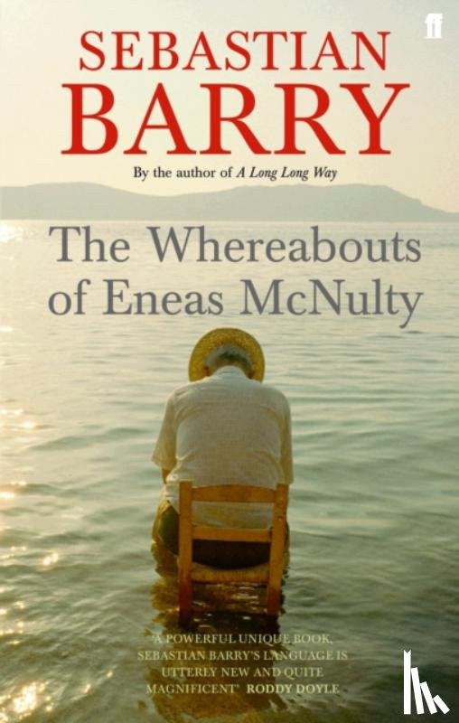 Barry, Sebastian - The Whereabouts of Eneas McNulty