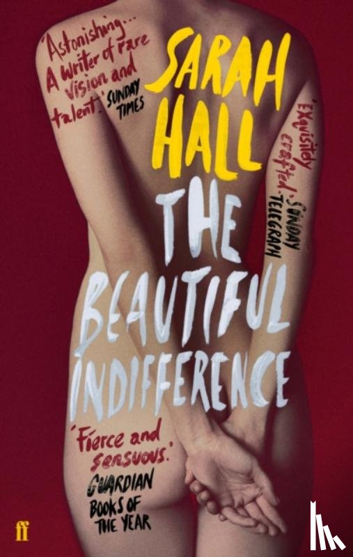 Hall, Sarah (Author) - The Beautiful Indifference