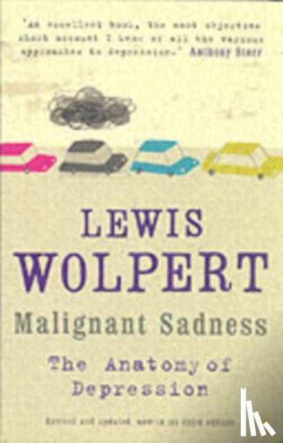 Wolpert, Lewis - Malignant Sadness