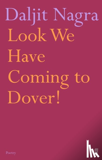 Nagra, Daljit - Look We Have Coming to Dover!