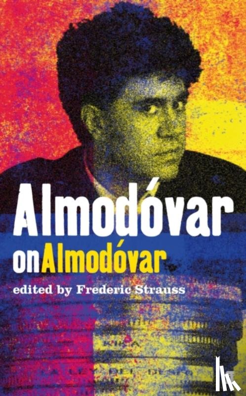 Strauss, Frederic - Almodovar on Almodovar