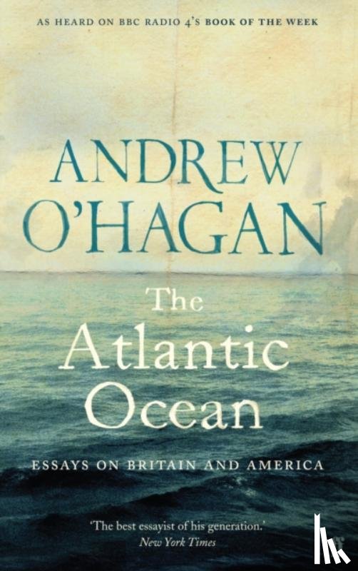 O'Hagan, Andrew - The Atlantic Ocean