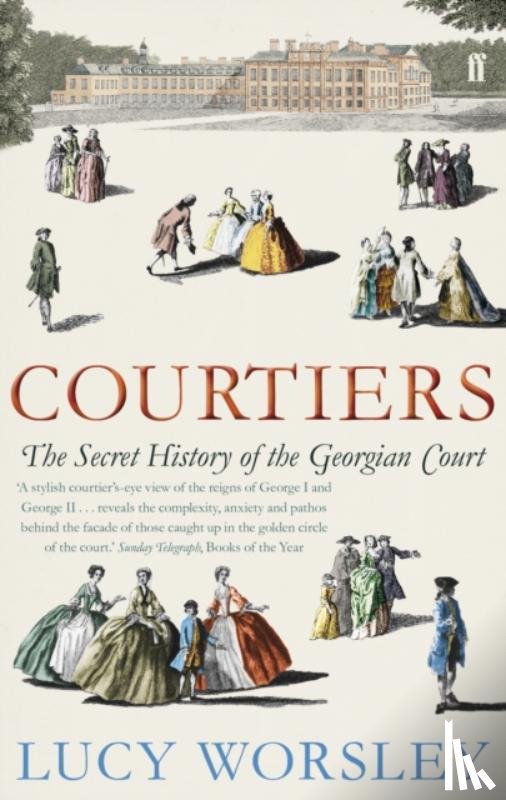 Worsley, Lucy - Courtiers