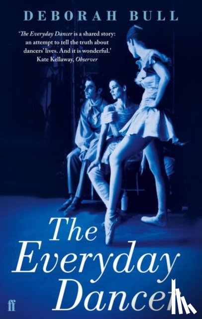 Bull, Deborah - The Everyday Dancer