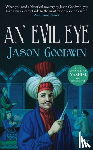 Goodwin, Jason - An Evil Eye