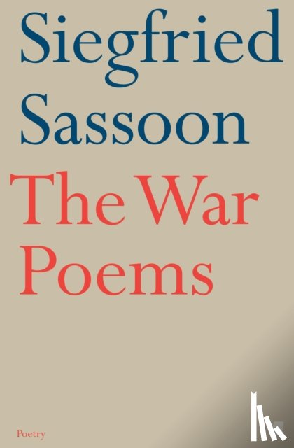 Sassoon, Siegfried - The War Poems