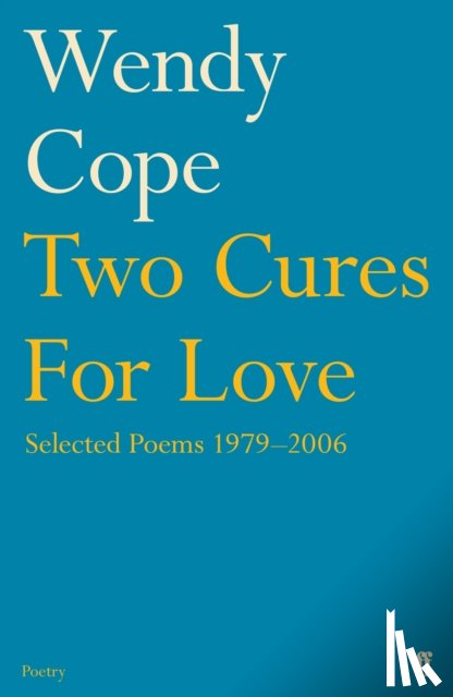 Cope, Wendy - Two Cures for Love
