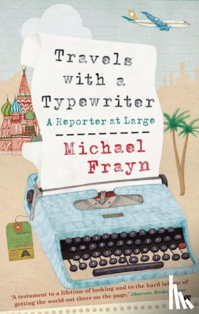 Frayn, Michael - Travels with a Typewriter