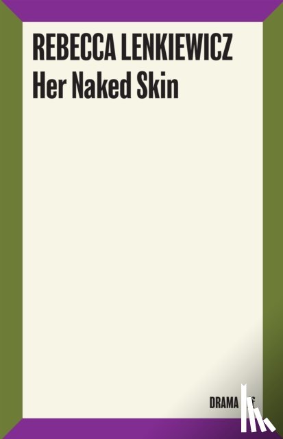 Lenkiewicz, Rebecca - Her Naked Skin