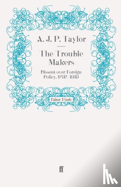 Taylor, A.J.P. - The Trouble Makers