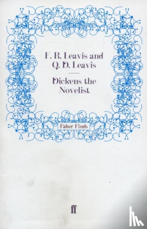 Leavis, F. R. - Dickens the Novelist