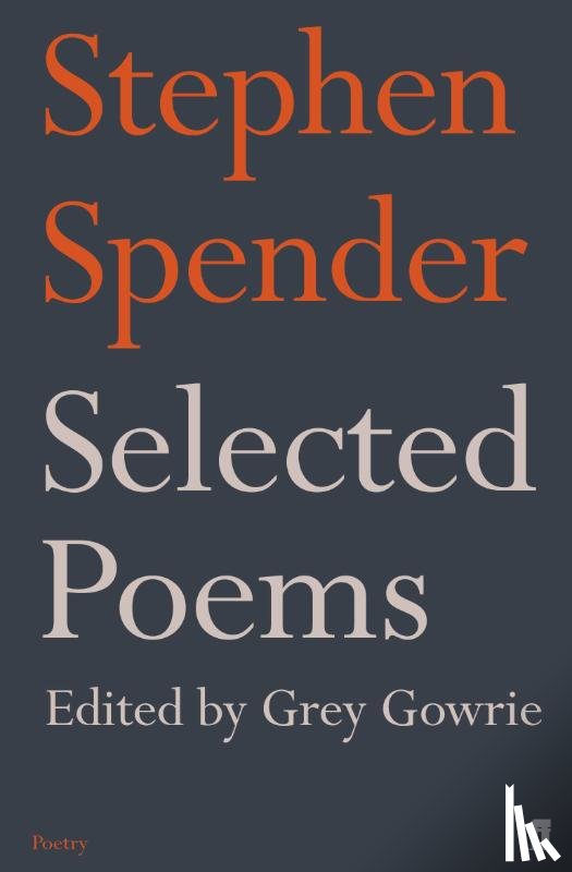 Spender, Sir Stephen - Selected Poems of Stephen Spender