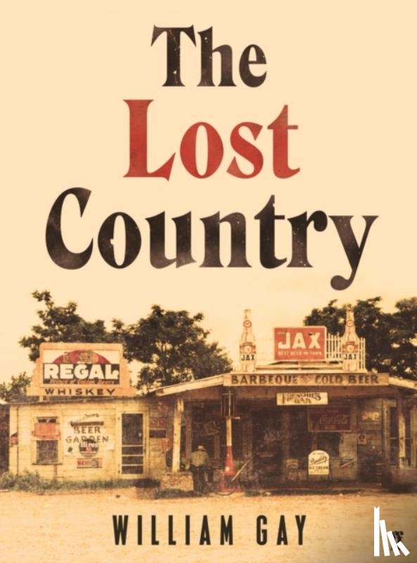 Gay, William - The Lost Country