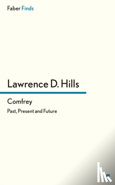 Hills, Lawrence D. - Comfrey