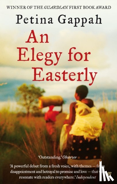 Gappah, Petina - An Elegy for Easterly