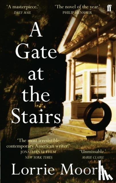 Moore, Lorrie - A Gate at the Stairs