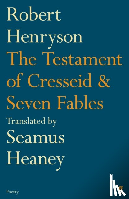 Heaney, Seamus - Testament of Cresseid and Seven Fables