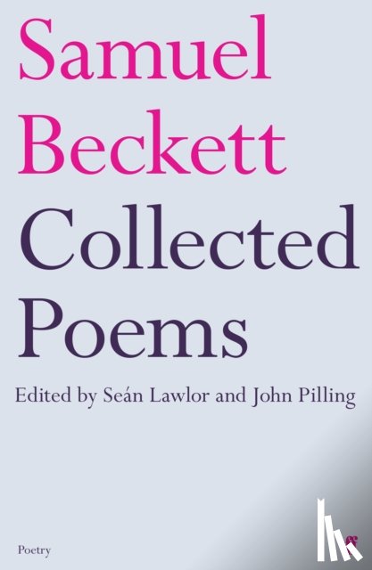 Samuel Beckett - Collected Poems of Samuel Beckett