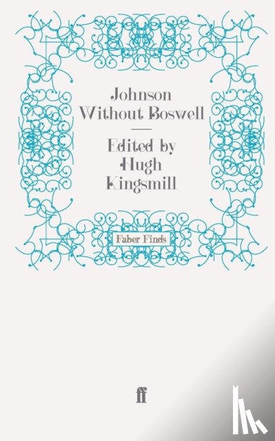 Kingsmill, Hugh - Johnson Without Boswell