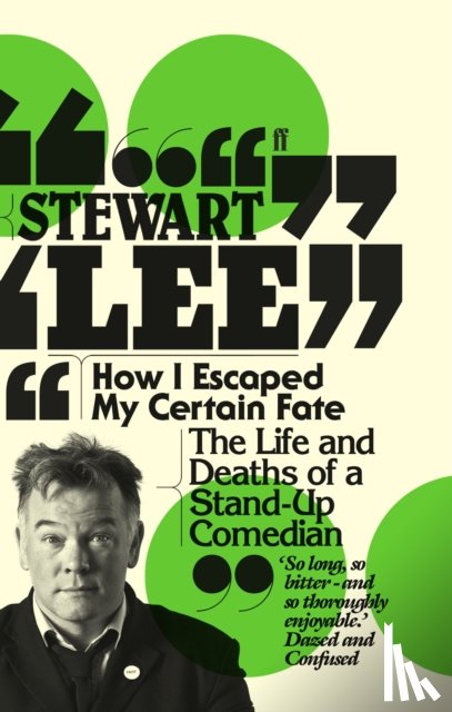 Lee, Stewart - How I Escaped My Certain Fate