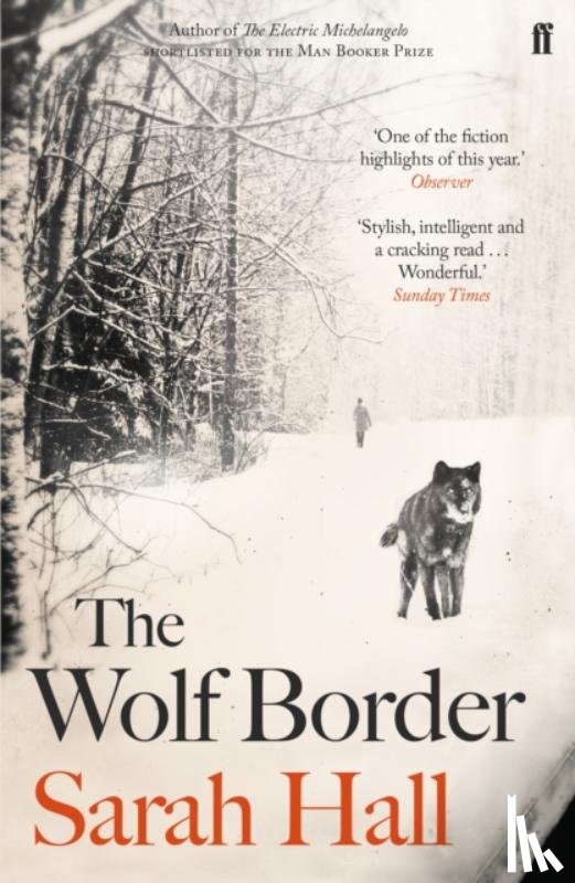 Hall, Sarah (Author) - The Wolf Border