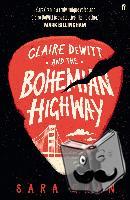 Gran, Sara - Claire DeWitt and the Bohemian Highway