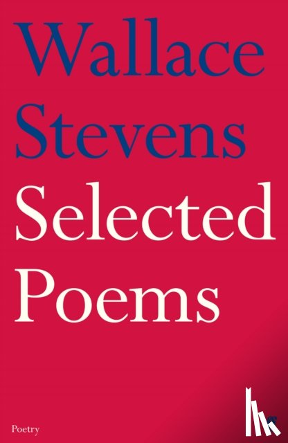 Stevens, Wallace - Selected Poems