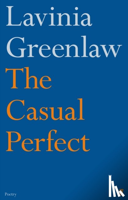 Greenlaw, Lavinia - The Casual Perfect