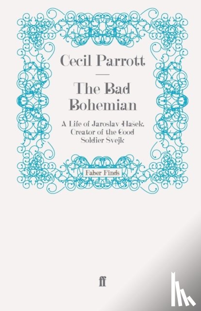 Parrott, Professor Sir Cecil - The Bad Bohemian