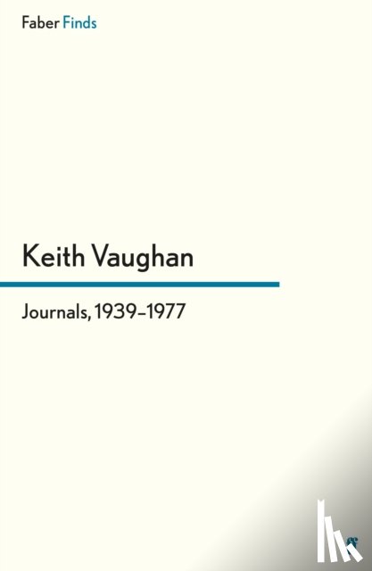 Vaughan, Keith - Journals, 1939-1977