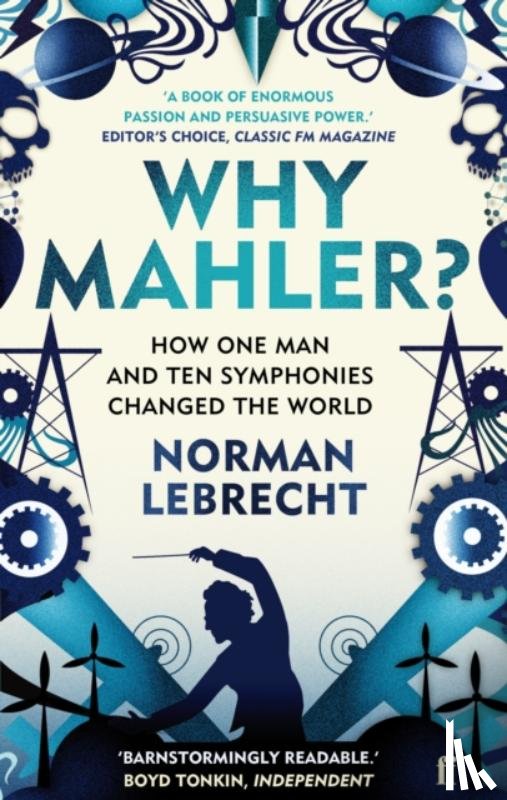 Lebrecht, Norman - Why Mahler?